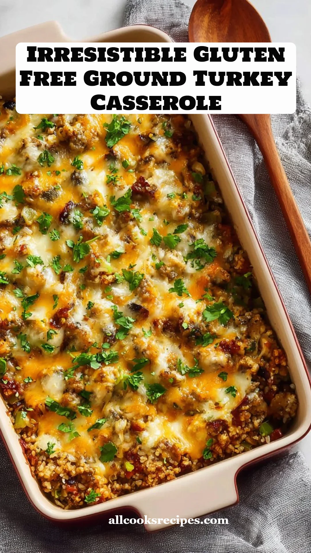 Irresistible Gluten Free Ground Turkey Casserole