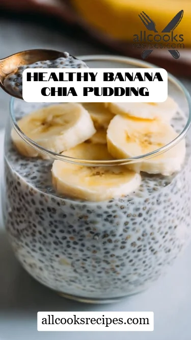 Healthy Banana Chia Pudding