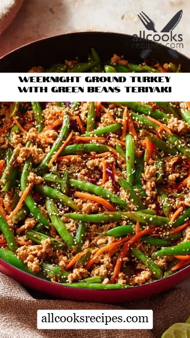 Weeknight Ground Turkey with Green Beans Teriyaki