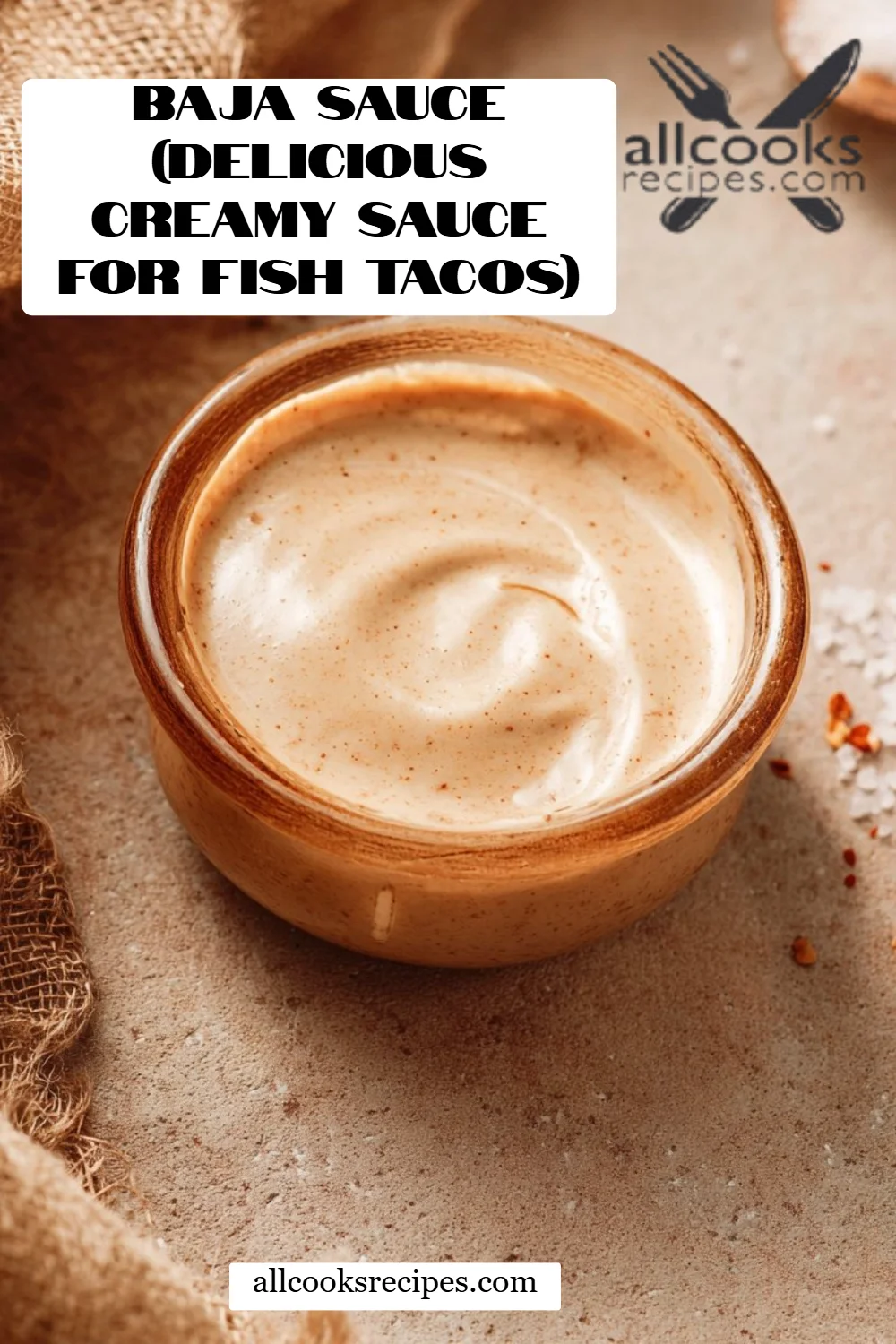 Baja Sauce (Delicious Creamy Sauce for Fish Tacos)