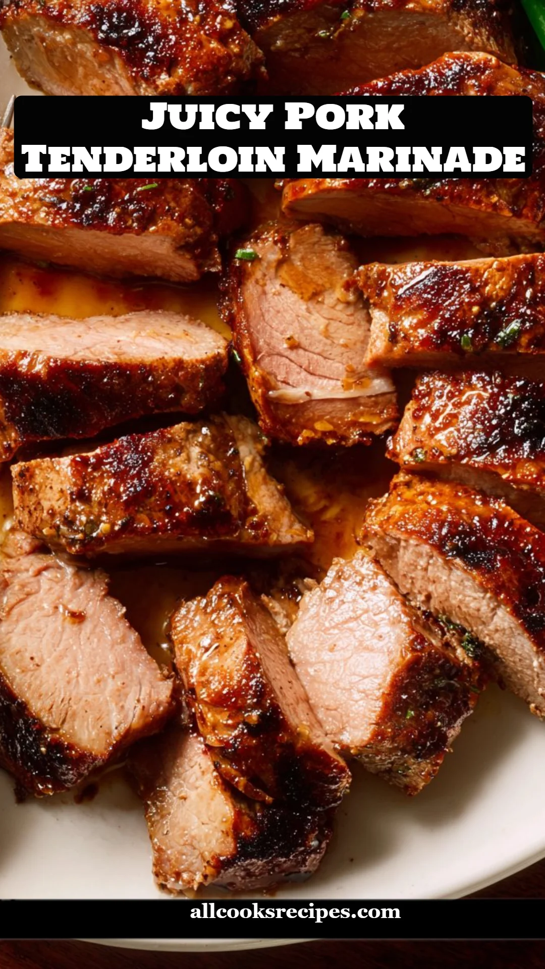 Juicy Pork Tenderloin Marinade