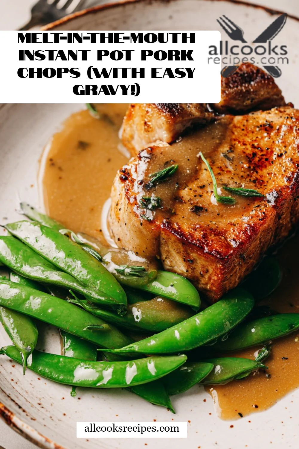 Melt-in-The-Mouth Instant Pot Pork Chops (with Easy Gravy!)