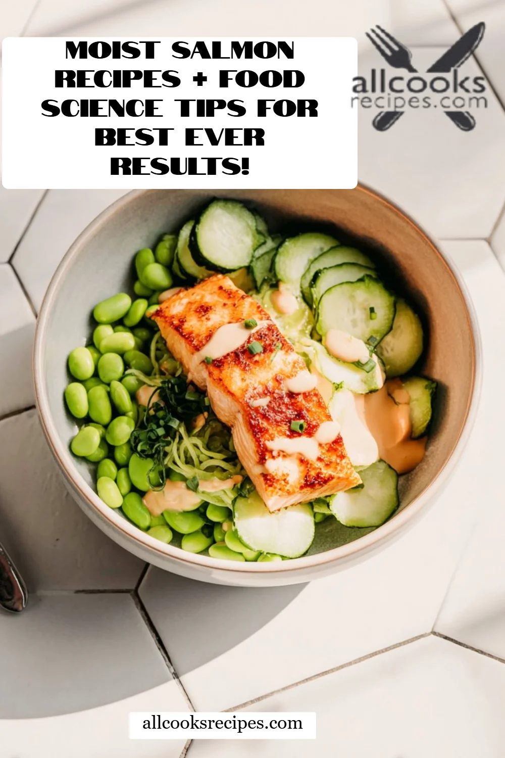 Moist Salmon Recipes + Food Science Tips for Best EVER Results!
