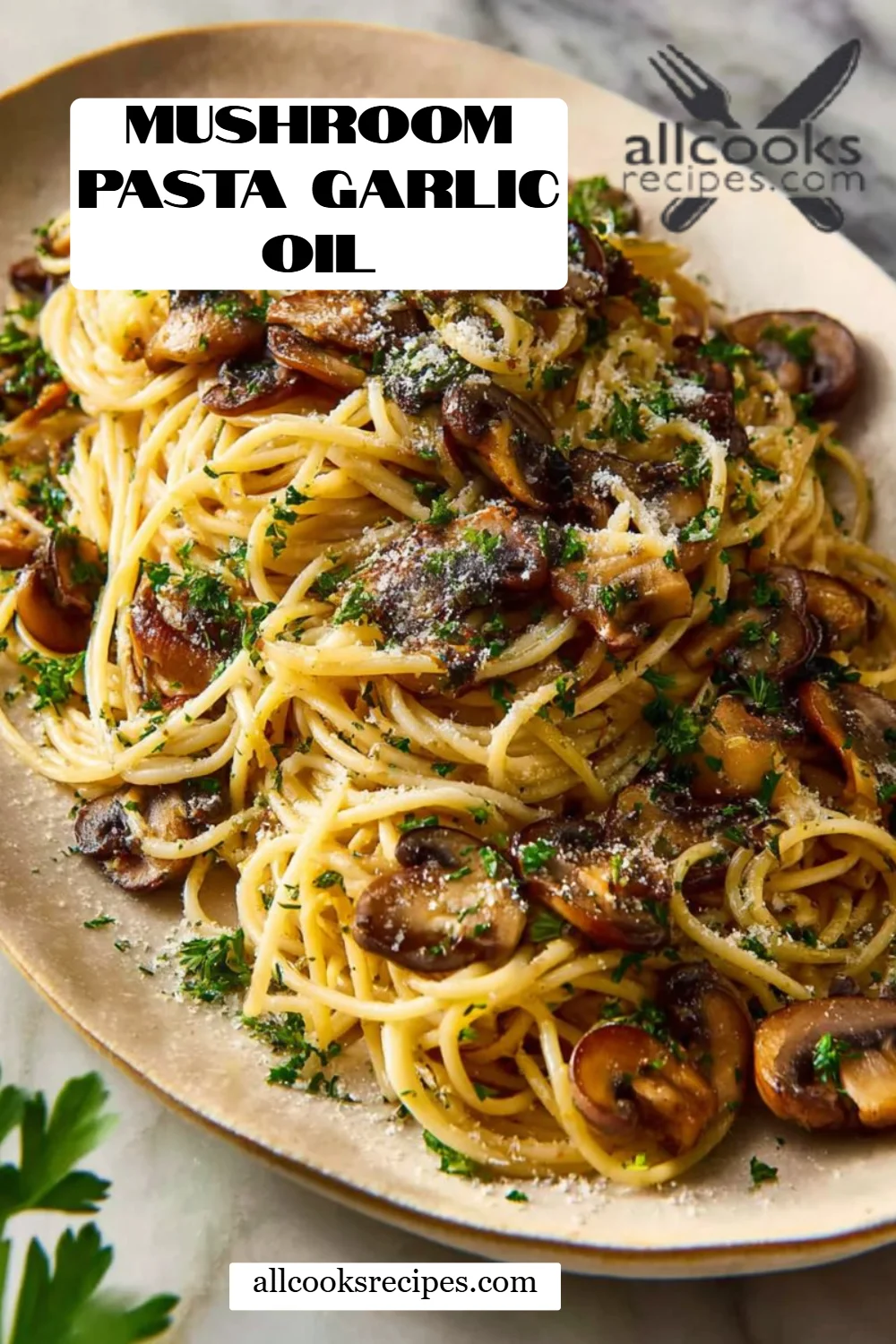 Mushroom Pasta Garlic Oil