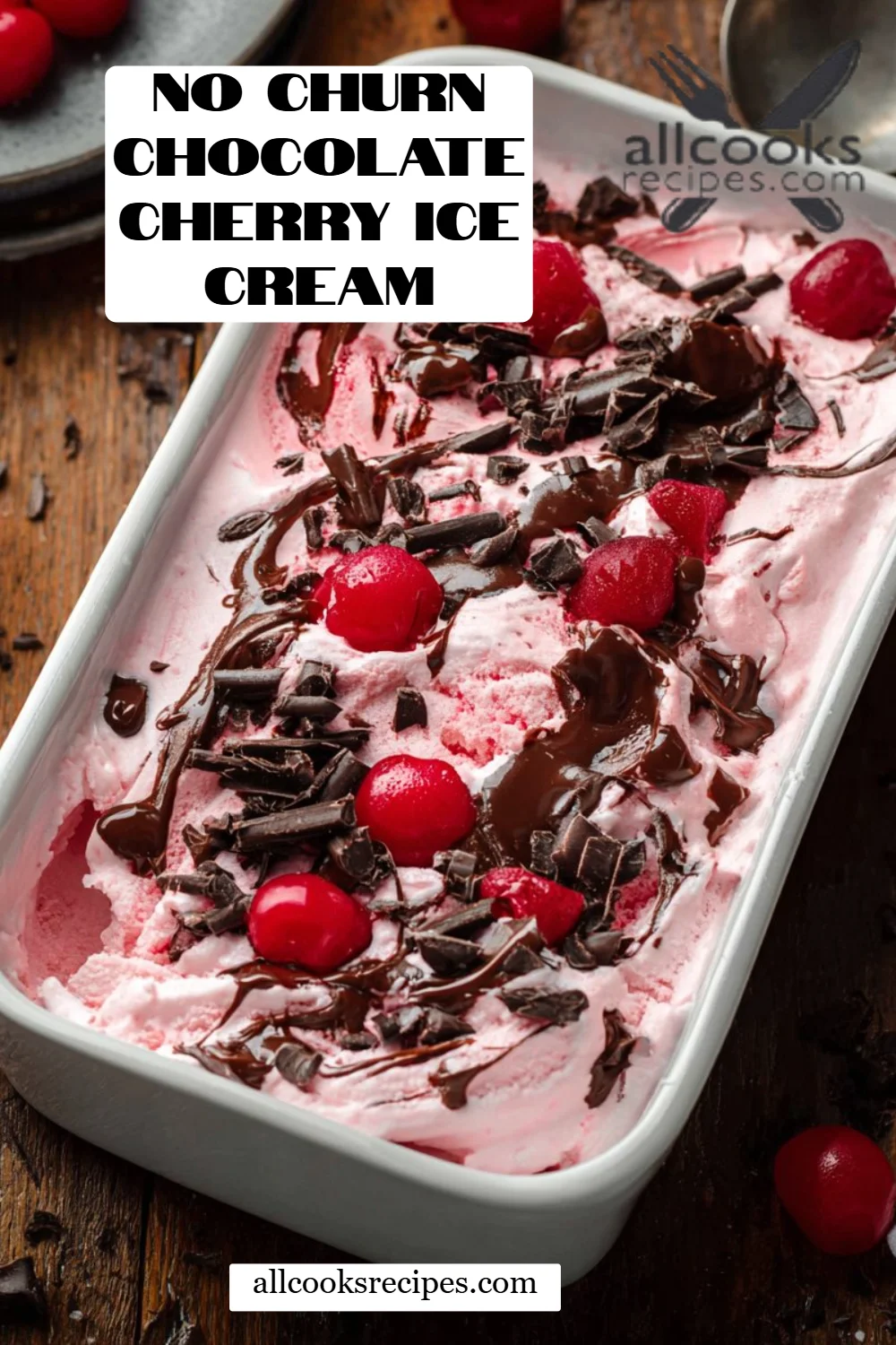 No Churn Chocolate Cherry Ice Cream