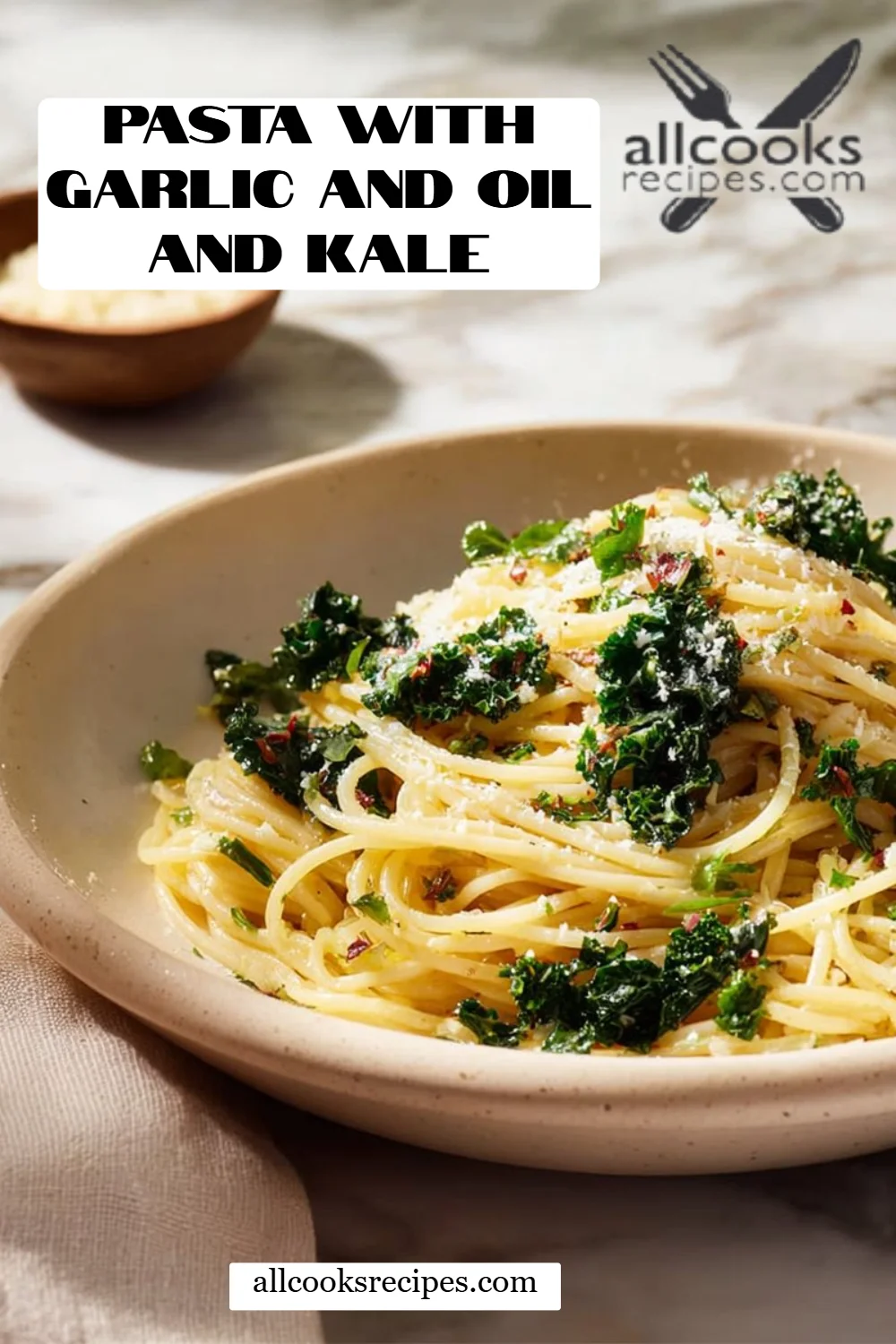 Pasta with Garlic and Oil and Kale