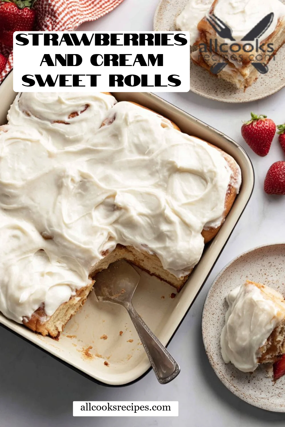 Strawberries and Cream Sweet Rolls