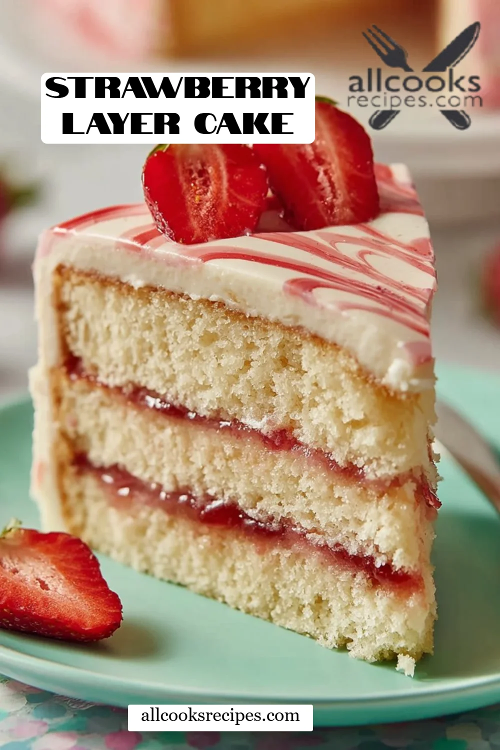 Strawberry Layer Cake